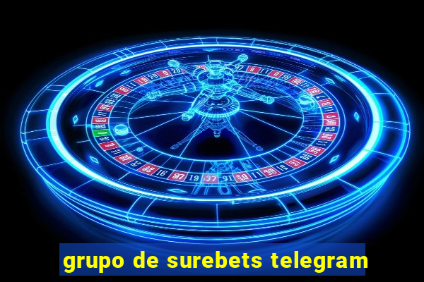 grupo de surebets telegram